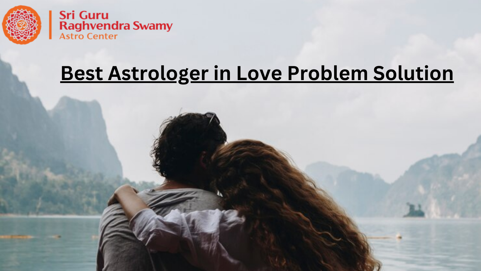 best astrologer in love problem solution